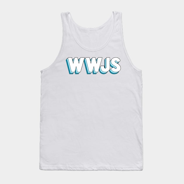 what would jesus say (blue) Tank Top by mansinone3